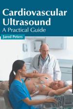 Cardiovascular Ultrasound: A Practical Guide