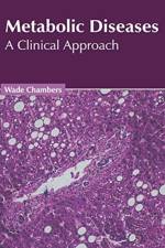 Metabolic Diseases: A Clinical Approach