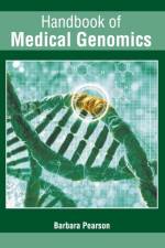 Handbook of Medical Genomics