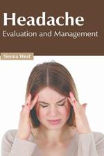 Headache: Evaluation and Management
