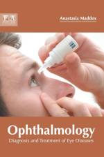 Ophthalmology: Diagnosis and Treatment of Eye Diseases