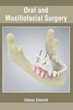 Oral and Maxillofacial Surgery