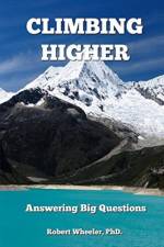 Climbing Higher af Phd Robert Wheeler