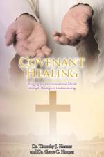 Covenant Healing af Timothy J Horner