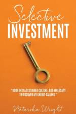 Selective Investment af Natarsha Wright