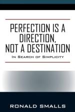 Perfection is a Direction, Not a Destination af Ronald Smalls