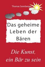 geheime Leben der Baren af Thomas Sonnberger