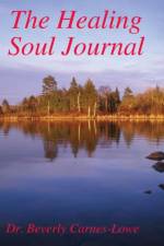 Healing Soul Journal af Dr. Beverly Carnes-Lowe