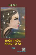 THON THUC NHAU TU AY - Hardcover af Van Hoc Moi