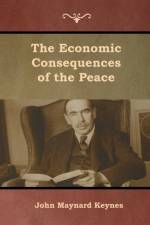 The Economic Consequences of the Peace af John Keynes
