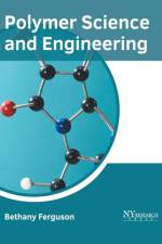 Polymer Science and Engineering