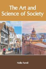 Art and Science of Society
