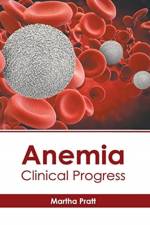 Anemia: Clinical Progress