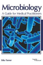 Microbiology: A Guide for Medical Practitioners