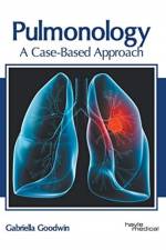 Pulmonology: A Case-Based Approach