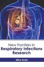 New Frontiers in Respiratory Infections Research