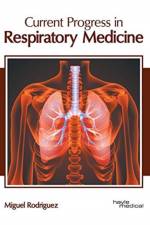 Current Progress in Respiratory Medicine