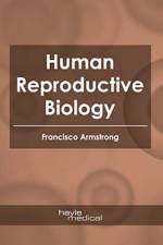 Human Reproductive Biology