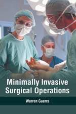 Minimally Invasive Surgical Operations