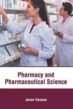 Pharmacy and Pharmaceutical Science