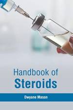Handbook of Steroids