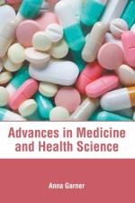 Advances in Medicine and Health Science
