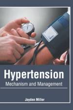 Hypertension: Mechanism and Management