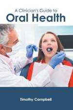 Clinician's Guide to Oral Health