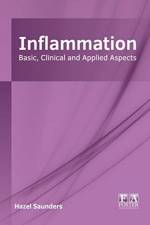 Inflammation: Basic, Clinical and Applied Aspects