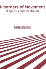 Disorders of Movement: Diagnosis and Treatment