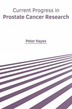 Current Progress in Prostate Cancer Research