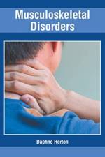 Musculoskeletal Disorders