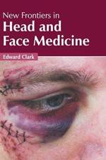 New Frontiers in Head and Face Medicine