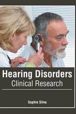 Hearing Disorders: Clinical Research