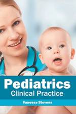 Pediatrics: Clinical Practice