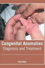 Congenital Anomalies: Diagnosis and Treatment