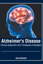 Alzheimer's Disease: Clinical Diagnostic and Therapeutic Strategies