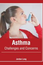 Asthma: Challenges and Concerns
