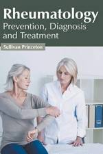 Rheumatology: Prevention, Diagnosis and Treatment