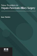 New Frontiers in Hepato-Pancreato-Biliary Surgery