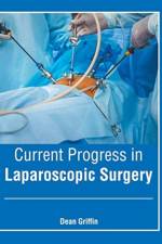 Current Progress in Laparoscopic Surgery