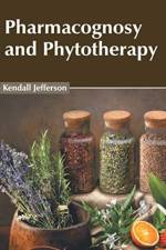 Pharmacognosy and Phytotherapy