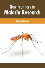 New Frontiers in Malaria Research