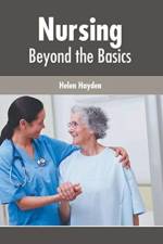 Nursing: Beyond the Basics