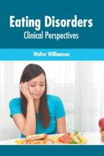 Eating Disorders: Clinical Perspectives
