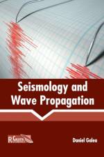 Seismology and Wave Propagation