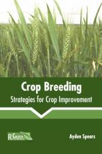 Crop Breeding: Strategies for Crop Improvement