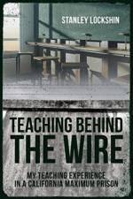Teaching Behind the Wire af Stanley Lockshin