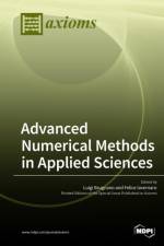 Advanced Numerical Methods in Applied Sciences