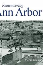 Remembering Ann Arbor